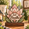 Just Breathe garden wood decor